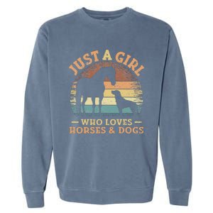 Just A Girl Who Loves Horses And Dogs Garment-Dyed Sweatshirt