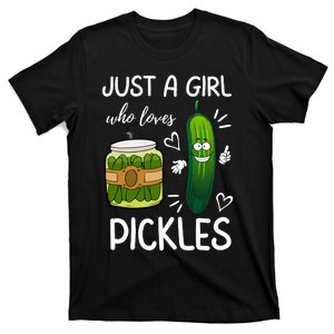 Just A Girl Who Loves Pickles Funny Vegetarian Vegan Pickle Lovers T-Shirt