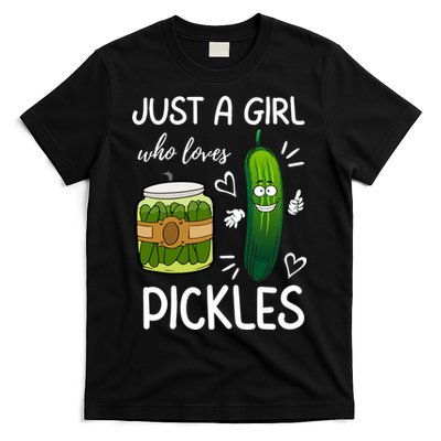 Just A Girl Who Loves Pickles Funny Vegetarian Vegan Pickle Lovers T-Shirt