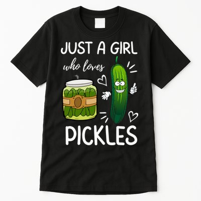 Just A Girl Who Loves Pickles Funny Vegetarian Vegan Pickle Lovers Tall T-Shirt