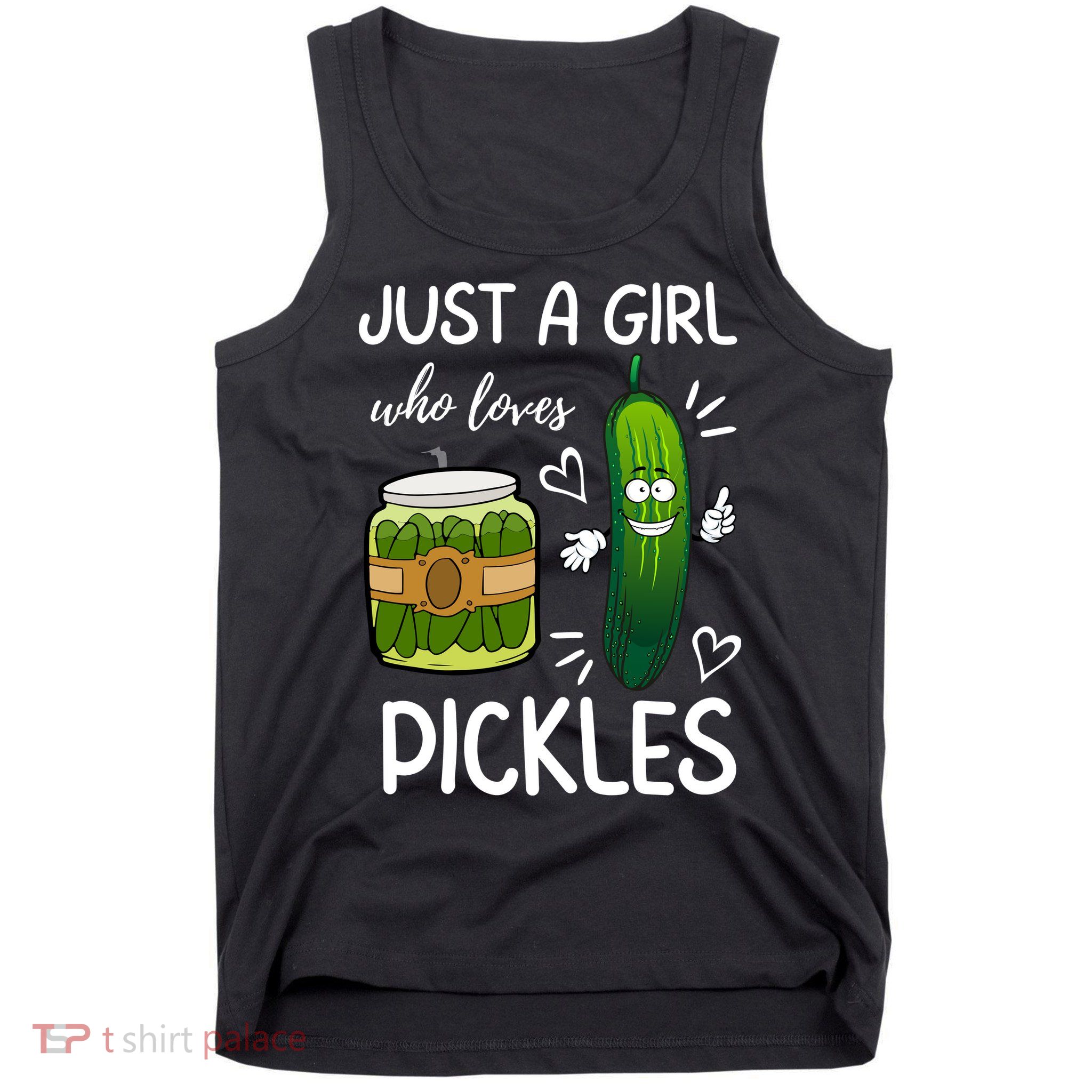 Just A Girl Who Loves Pickles Funny Vegetarian Vegan Pickle Lovers Tank Top
