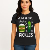 Just A Girl Who Loves Pickles Funny Vegetarian Vegan Pickle Lovers Womens T-Shirt