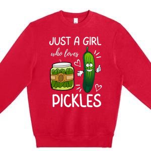 Just A Girl Who Loves Pickles Funny Vegetarian Vegan Pickle Lovers Premium Crewneck Sweatshirt