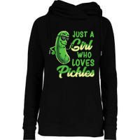 Just A Girl Who Loves Pickles Cute Pickle Girl Womens Funnel Neck Pullover Hood