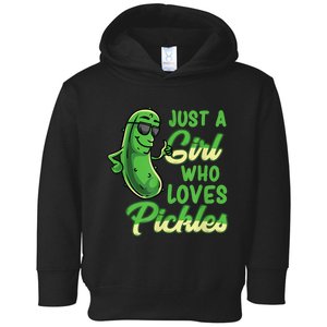 Just A Girl Who Loves Pickles Cute Pickle Girl Toddler Hoodie