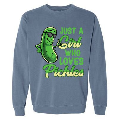 Just A Girl Who Loves Pickles Cute Pickle Girl Garment-Dyed Sweatshirt