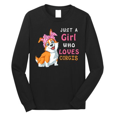 Just A Girl Who Loves Corgis Long Sleeve Shirt