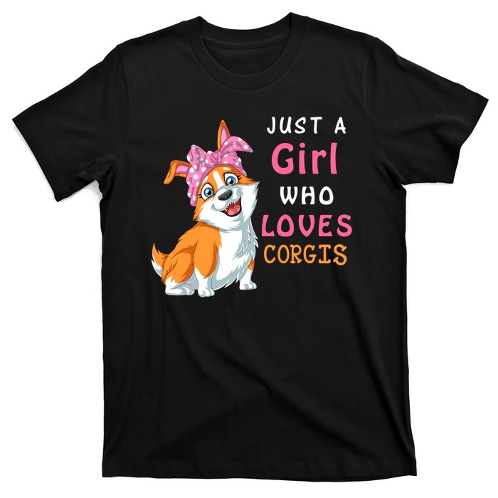 Just A Girl Who Loves Corgis T-Shirt