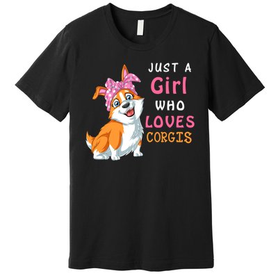 Just A Girl Who Loves Corgis Premium T-Shirt