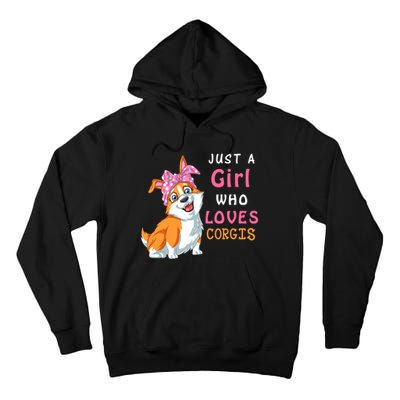 Just A Girl Who Loves Corgis Tall Hoodie