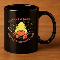 Just A Girl Who Loves Hermit Crabs Cute Hermit Crab Lover 11oz C Handle Ceramic Mug