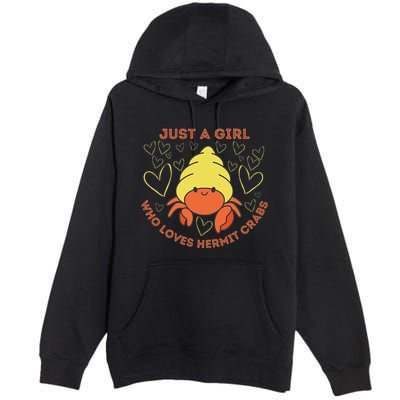 Just A Girl Who Loves Hermit Crabs Cute Hermit Crab Lover Premium Pullover Hoodie