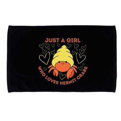 Just A Girl Who Loves Hermit Crabs Cute Hermit Crab Lover Microfiber Hand Towel