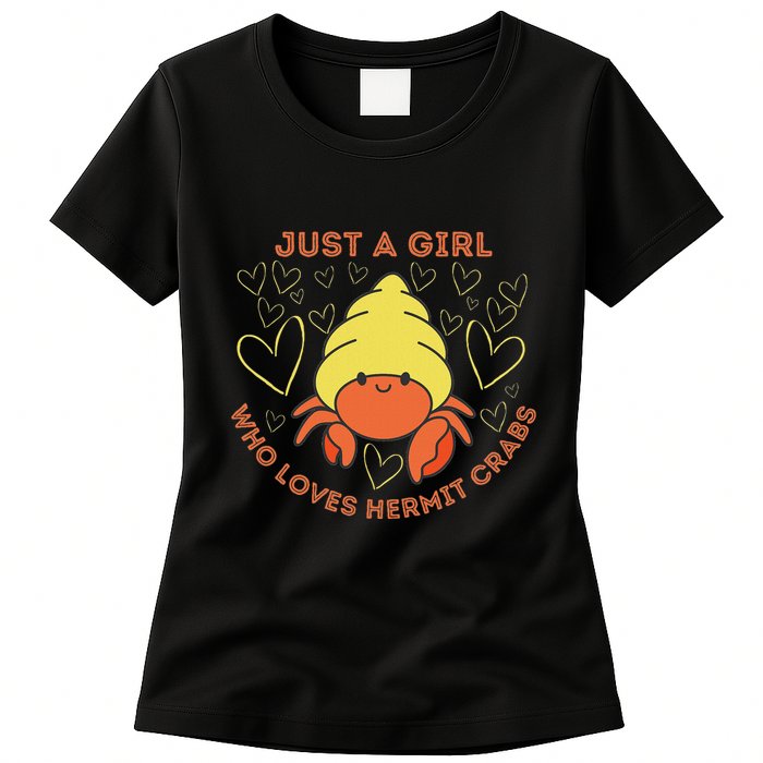 Just A Girl Who Loves Hermit Crabs Cute Hermit Crab Lover Womens T-Shirt