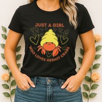 Just A Girl Who Loves Hermit Crabs Cute Hermit Crab Lover Womens T-Shirt