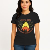 Just A Girl Who Loves Hermit Crabs Cute Hermit Crab Lover Womens T-Shirt