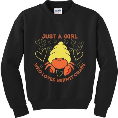 Just A Girl Who Loves Hermit Crabs Cute Hermit Crab Lover Kids Sweatshirt