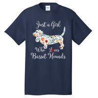 JUST A GIRL WHO LOVES BASSET HOUNDS Hoodie Tall T-Shirt