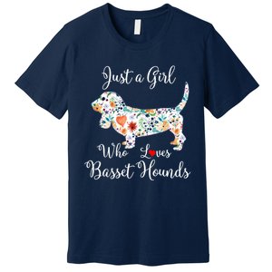 JUST A GIRL WHO LOVES BASSET HOUNDS Hoodie Premium T-Shirt