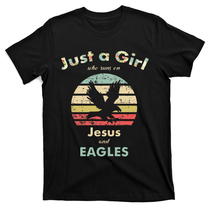 Just A Girl Who Runs On Jesus And Eagles Retro Eagle T-Shirt