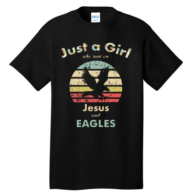 Just A Girl Who Runs On Jesus And Eagles Retro Eagle Tall T-Shirt