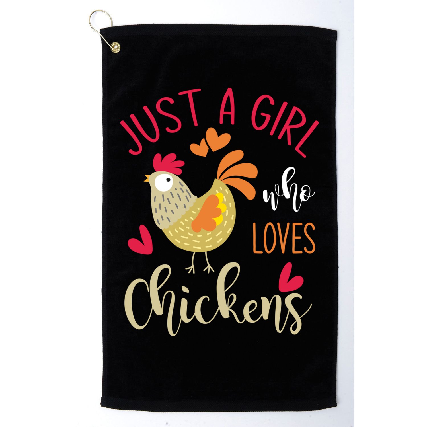 Just A Girl Who Loves Chickens Cool Gift Golf Towel