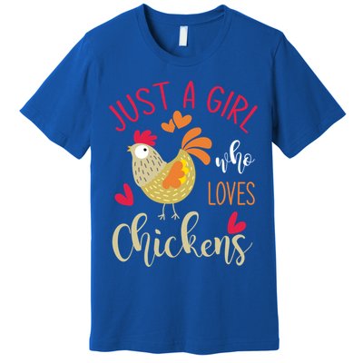 Just A Girl Who Loves Chickens Cool Gift Premium T-Shirt