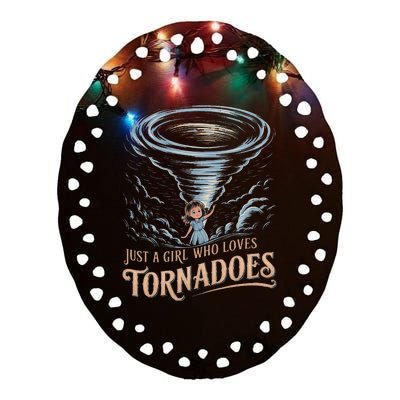 Just A Girl Who Loves Tornadoes Enthusiast Meteorology Storm Ceramic Oval Ornament