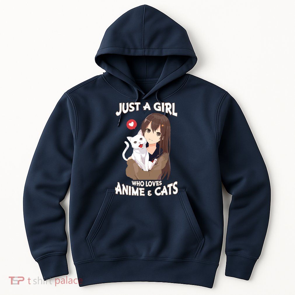 Just A Girl Who Loves Anime & Cats Cute Gifts Hoodie