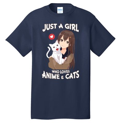 Just A Girl Who Loves Anime & Cats Cute Gifts Tall T-Shirt