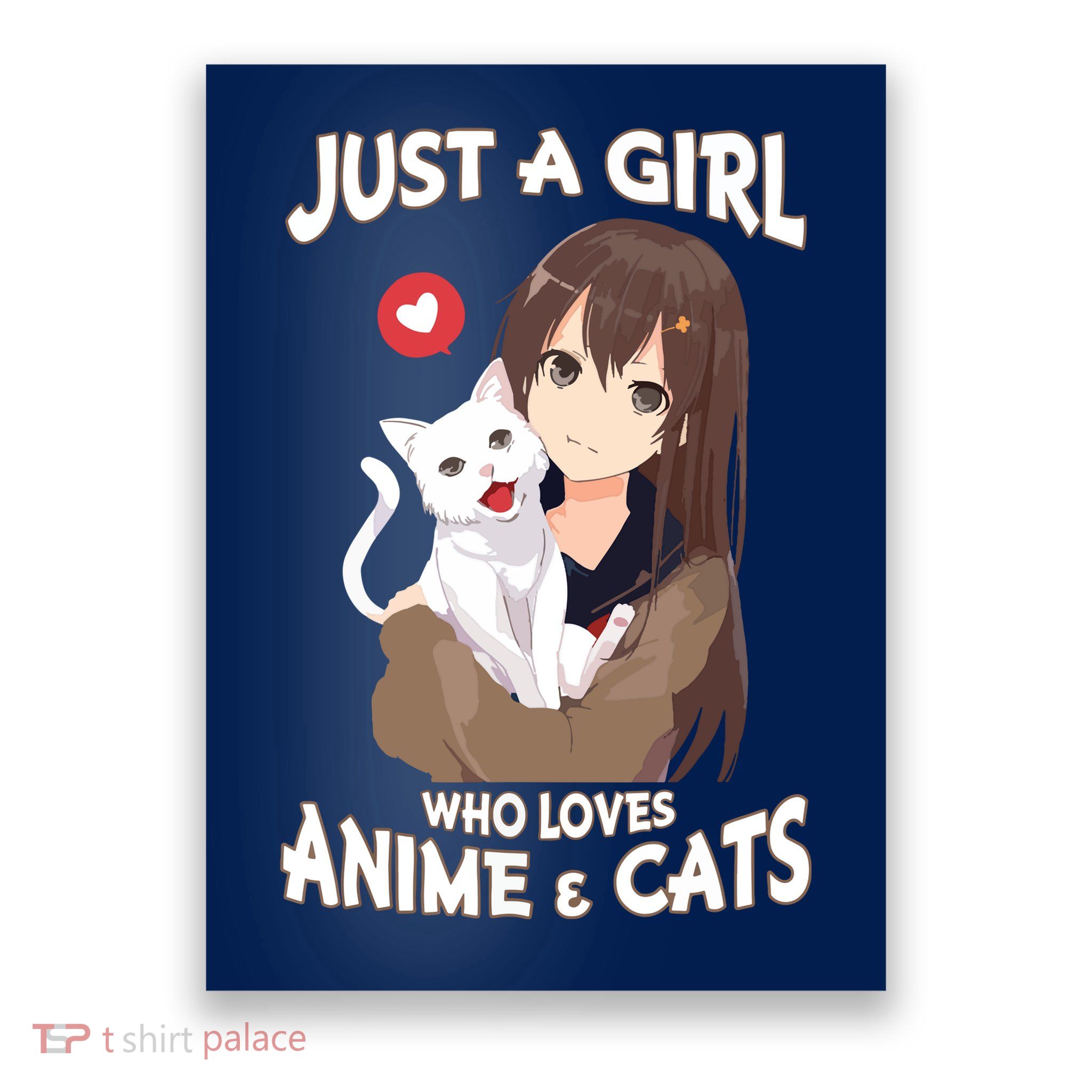 Just A Girl Who Loves Anime & Cats Cute Gifts Poster