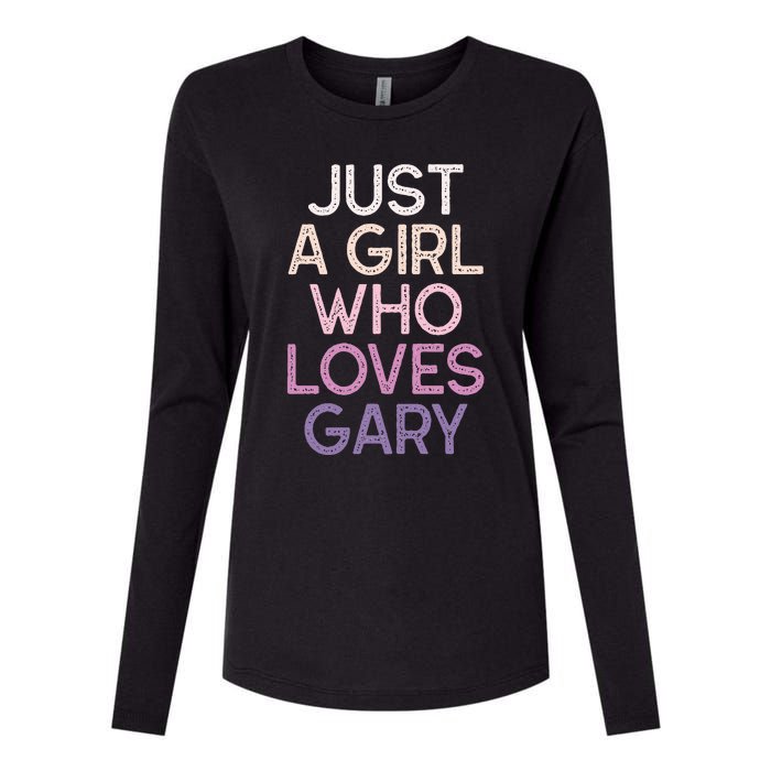 Just A Girl Who Loves Gary Name Womens Cotton Relaxed Long Sleeve T-Shirt