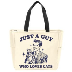 Just A Guy Who Loves Cats Funny Retro Design Zip Tote Bag