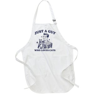 Just A Guy Who Loves Cats Funny Retro Design Full-Length Apron With Pockets