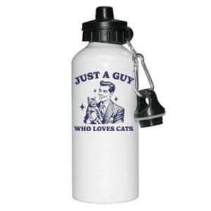 Just A Guy Who Loves Cats Funny Retro Design Aluminum Water Bottle