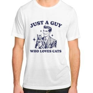 Just A Guy Who Loves Cats Funny Retro Design Adult ChromaSoft Performance T-Shirt