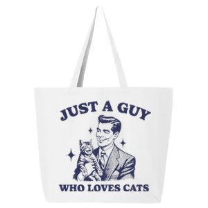 Just A Guy Who Loves Cats Funny Retro Design 25L Jumbo Tote