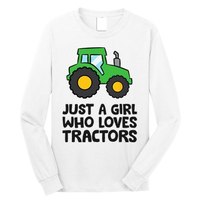 Just A Girl Who Loves Tractors Long Sleeve Shirt