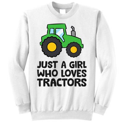 Just A Girl Who Loves Tractors Sweatshirt