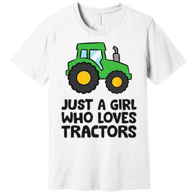 Just A Girl Who Loves Tractors Premium T-Shirt