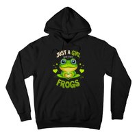 Just A Girl Who Loves Frogs Funny Frog Lover Girl Woman Hoodie