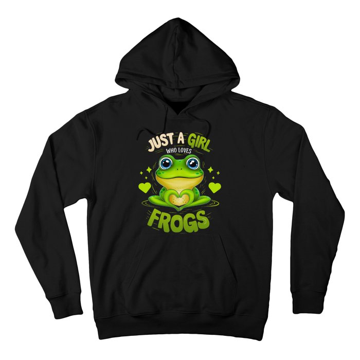 Just A Girl Who Loves Frogs Funny Frog Lover Girl Woman Hoodie