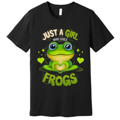 Just A Girl Who Loves Frogs Funny Frog Lover Girl Woman Premium T-Shirt