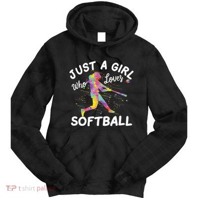 Just A Girl Who Loves Softball Tie Dye Hoodie