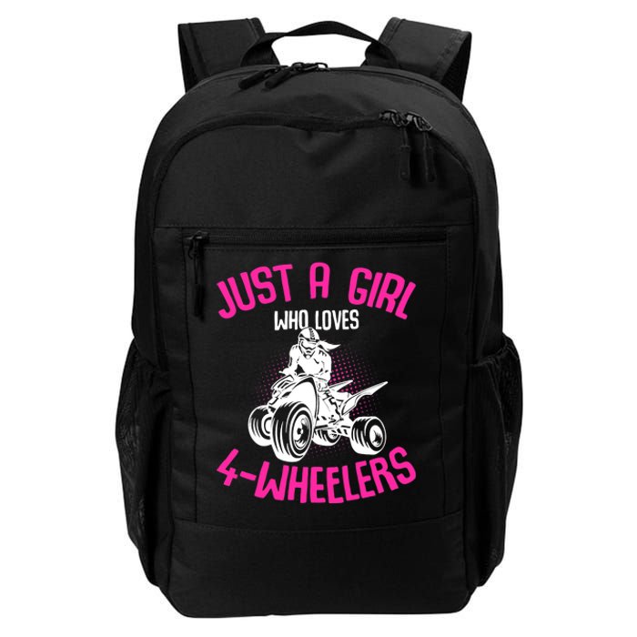 Just a Girl who loves 4 Wheelers ATV Quad Girl Daily Commute Backpack