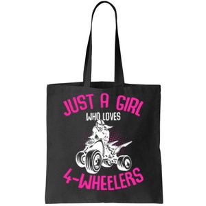 Just a Girl who loves 4 Wheelers ATV Quad Girl Tote Bag