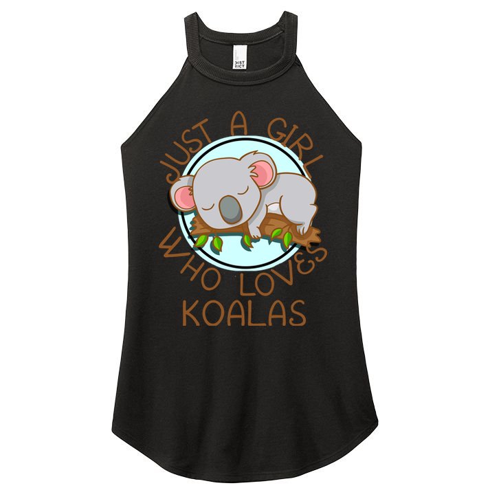 Just A Girl Who Loves Koala Bear Gift Women's Perfect Tri Rocker Tank