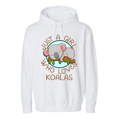 Just A Girl Who Loves Koala Bear Gift Garment-Dyed Fleece Hoodie