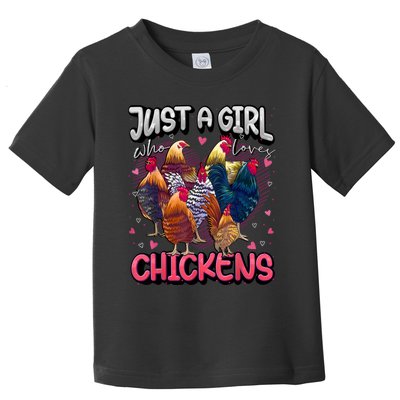 Just A Girl Who Loves Chickens Cute Chicken Lover Farmers Toddler T-Shirt