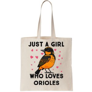 Just A Girl Who Really Loves Orioles Tote Bag